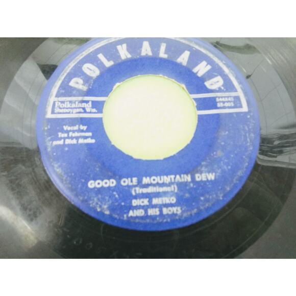 Dick Metko - Good Ole Mountain Dew / Grandmother's Joy 45rpm Vinyl Record Single - Picture 1 of 7
